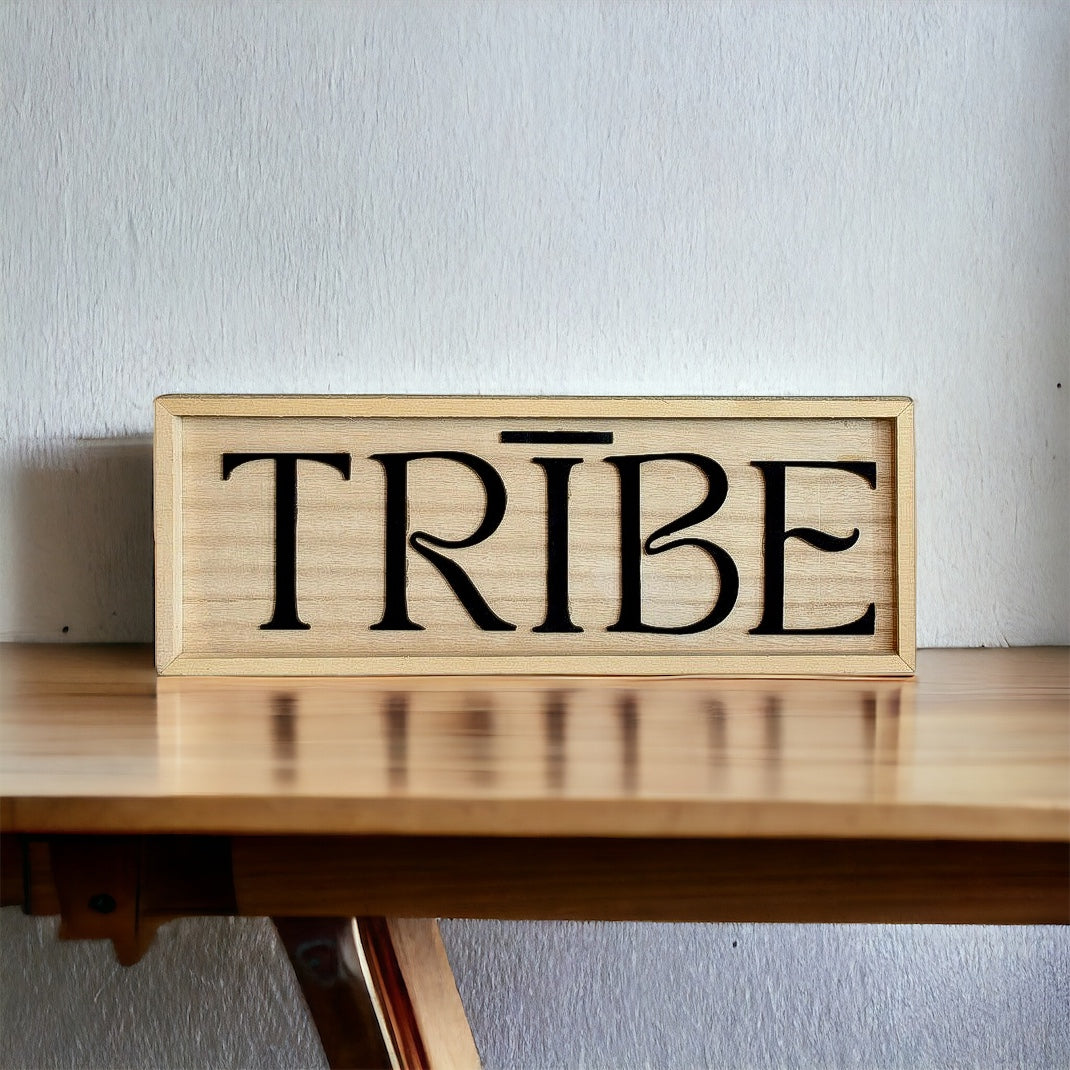 Handmade Wood Sign - TRIBE