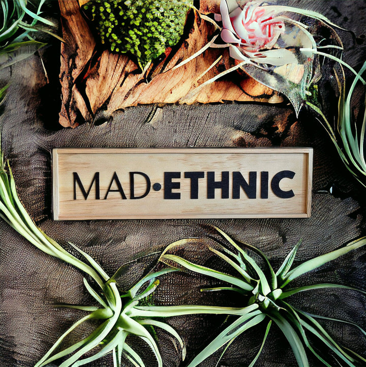 Handmade Wood Sign - MAD+ETHNIC